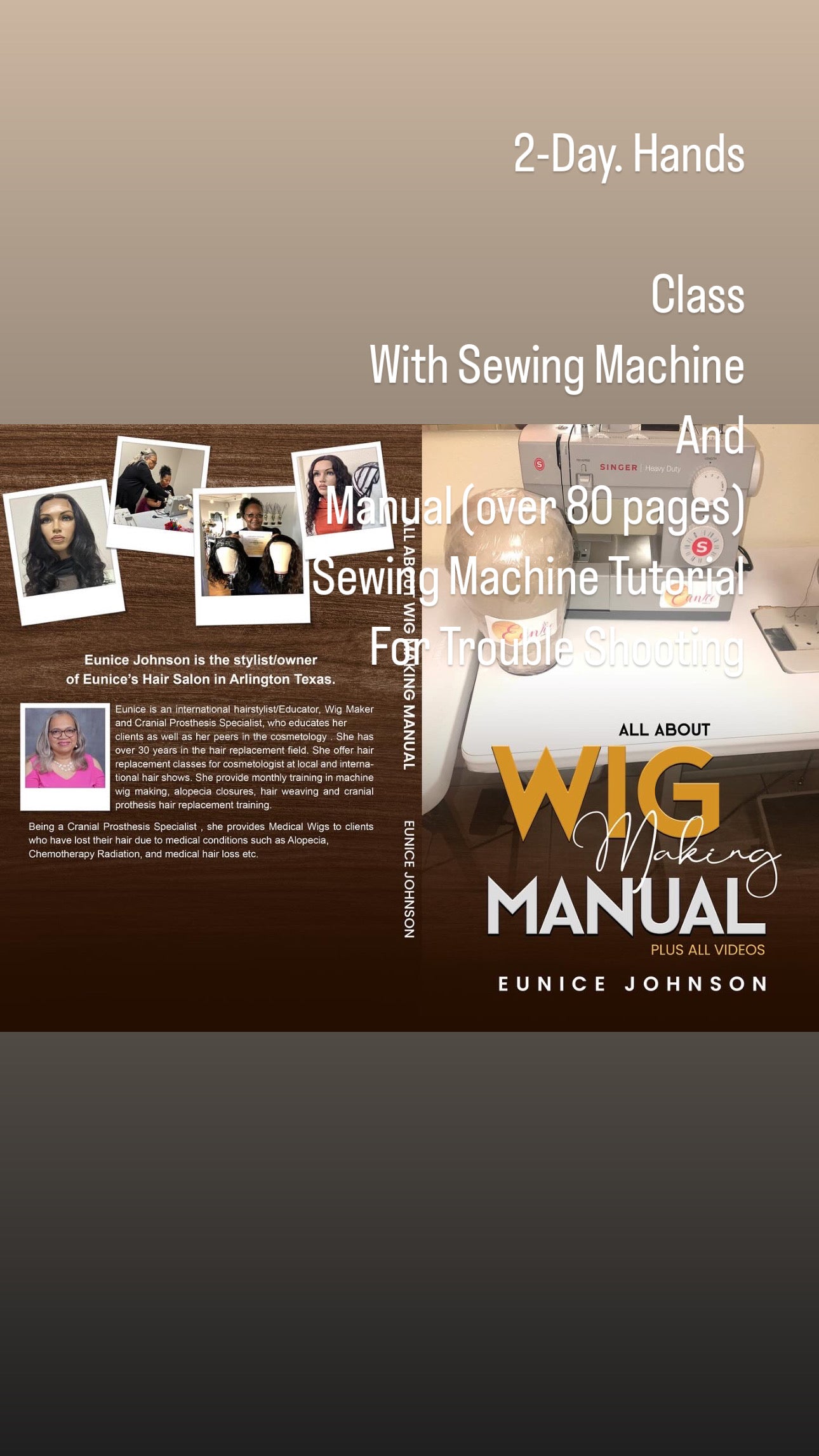 SEWING MACHINE WIG MAKING AND MEDICAL WIG CERTIFICATION CLASS- JAN 12-13 - Eunices Hair LLC - Medical Wig Solutions