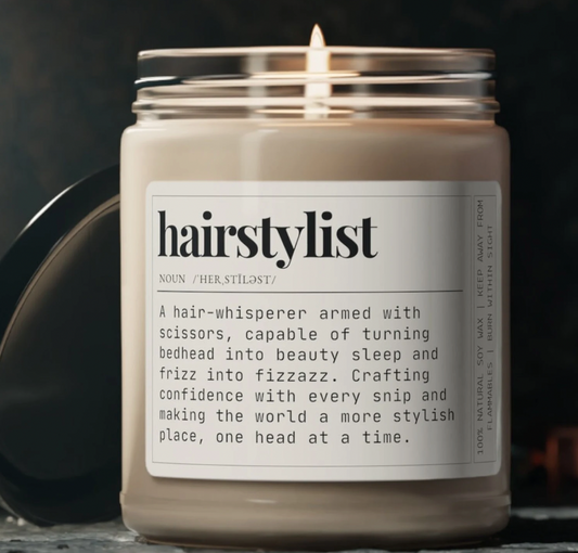 Hairstylist Candle | Stylist Appreciation & Hairdresser Gift