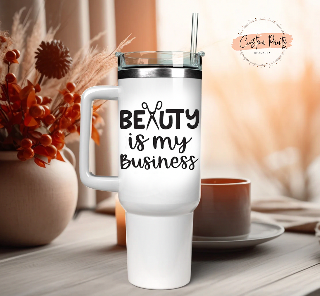 BEAUTY IS MY BUSINESS TUMBLER - Eunices Hair LLC - Medical Wig Solutions