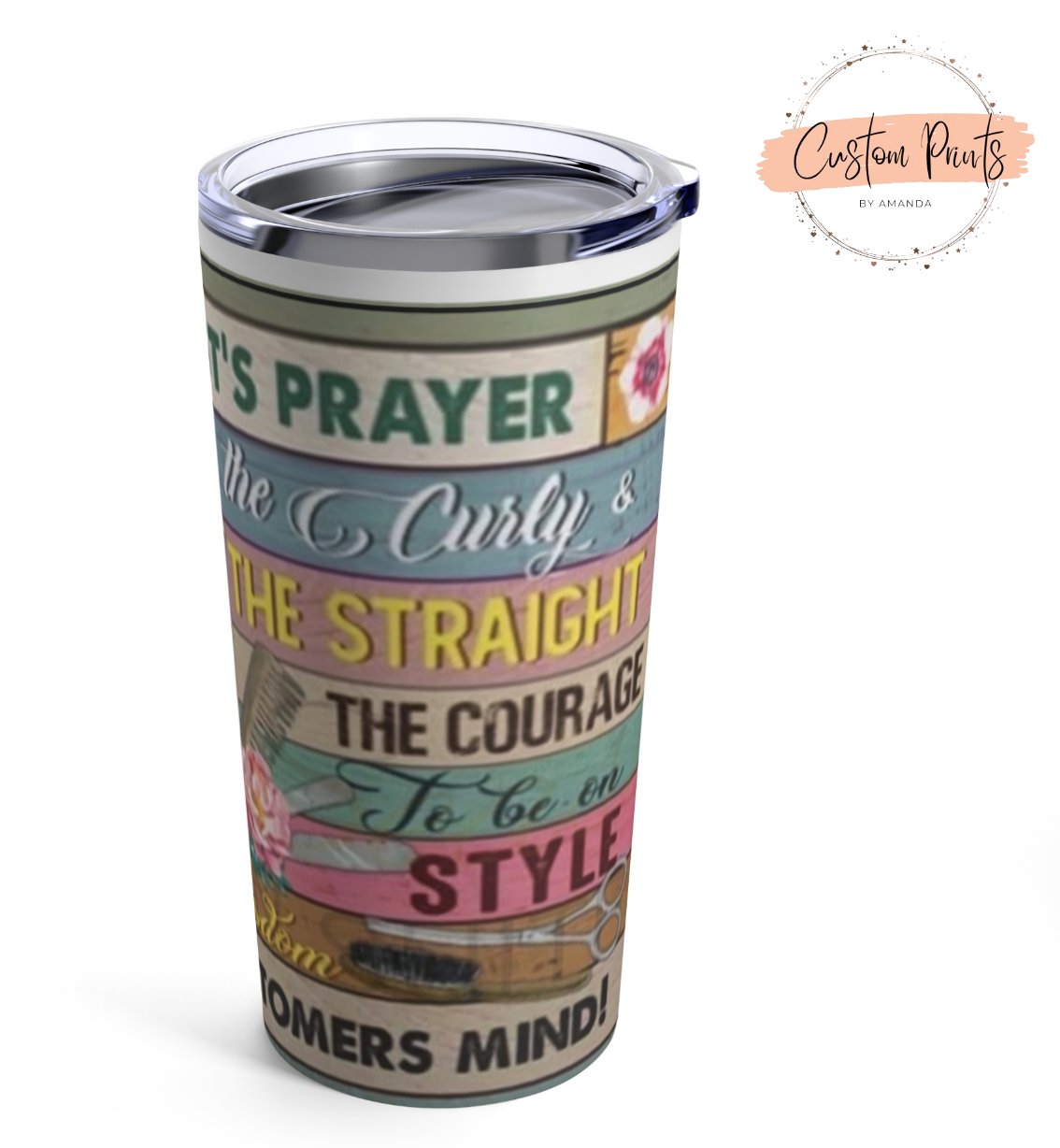 Hairstylist Prayer Tumbler - Eunices Hair LLC - Medical Wig Solutions