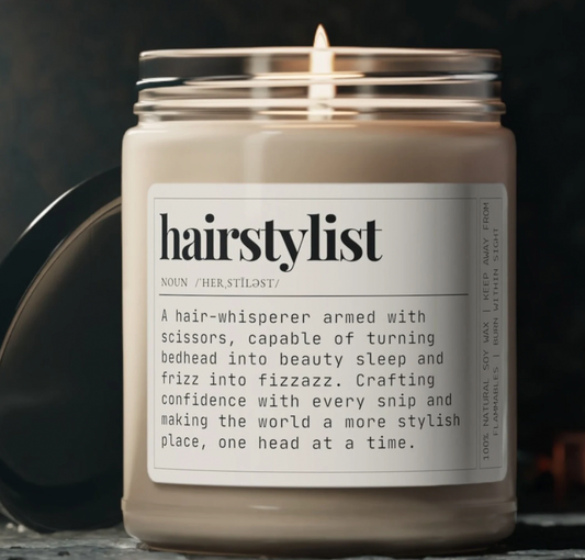 Hairstylist Candle - Stylist Appreciation Hair Dresser Gift | Cosmetology Gifts, Stylist Appreciation, Cosmetology Graduation Gift