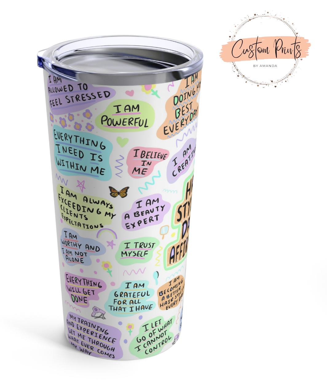 Affirmation Hair Stylist Quote Tumbler