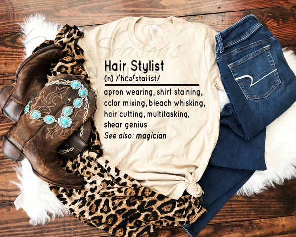 Hair Stylist Definition Shirt